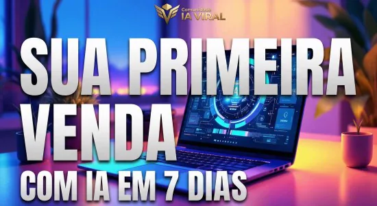 Primeira Venda com IA em 7 Dias